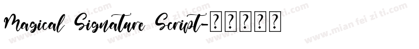 Magical Signature Script字体转换